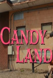 دانلود فیلم Candy Land 2022371063-2054240599