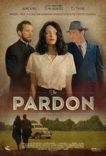دانلود فیلم The Pardon 2013373587-1370658024