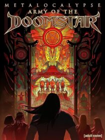 دانلود انیمیشن Metalocalypse: Army of the Doomstar 2023373988-1147453535