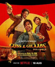 دانلود سریال هندی Guns & Gulaabs373183-196633758