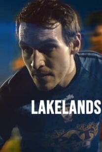 دانلود فیلم Lakelands 2022373173-248503167