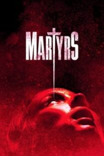 دانلود فیلم Martyrs 2015373789-2040368451