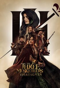 دانلود فیلم The Three Musketeers: D’Artagnan 2023370609-1178966479