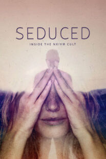 دانلود سریال Seduced: Inside the NXIVM Cult377192-322725917