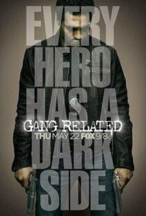 دانلود سریال Gang Related374777-652507053