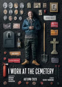 دانلود فیلم I Work at the Cemetery 2021375637-1354459391