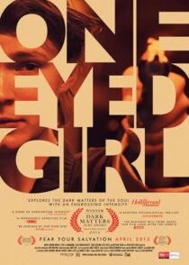 دانلود فیلم One Eyed Girl 2013375204-315657702