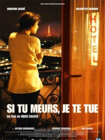 دانلود فیلم Si tu meurs, je te tue 2011375430-1662933316