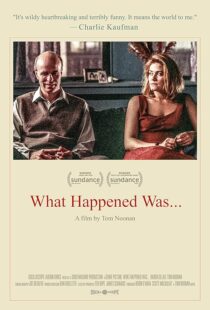 دانلود فیلم What Happened Was… 1994376015-2145972464