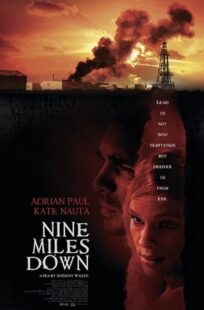 دانلود فیلم Nine Miles Down 2009374179-948583758