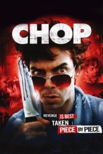 دانلود فیلم Chop 2011374624-1302647896