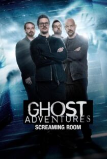 دانلود سریال Ghost Adventures: Screaming Room377268-739447907