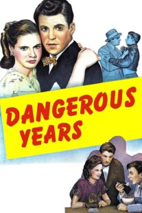 دانلود فیلم Dangerous Years 1947376640-1735979922