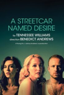 دانلود فیلم National Theatre Live: A Streetcar Named Desire 2014377616-2096557719