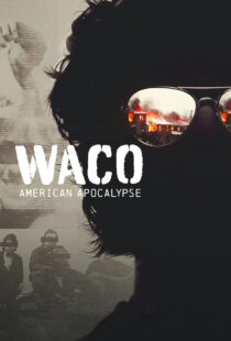 دانلود سریال Waco: American Apocalypse377706-285015555