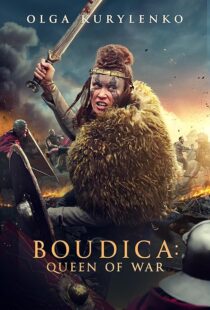 دانلود فیلم Boudica: Queen of War 2023379544-28510404