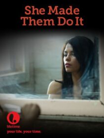 دانلود فیلم She Made Them Do It 2013379071-135630853