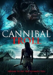 دانلود فیلم Cannibal Troll 2021377987-714429663