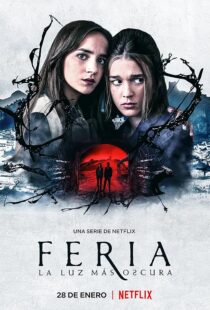 دانلود سریال Feria: The Darkest Light379107-765335972