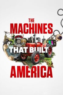 دانلود سریال The Machines That Built America378782-1812737731