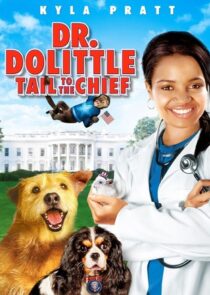 دانلود فیلم Dr. Dolittle: Tail to the Chief 2008377944-393038413