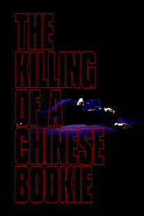 دانلود فیلم The Killing of a Chinese Bookie 1976378003-1418178775