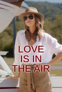 دانلود فیلم Love Is in the Air 2023377203-801026565