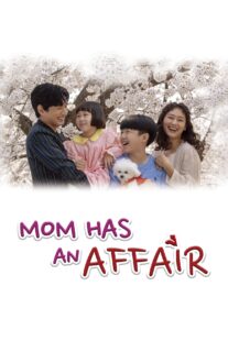 دانلود سریال کره‌ای Mom Has an Affair378228-1483534660