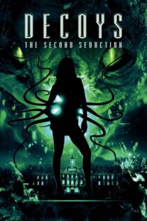 دانلود فیلم Decoys 2: Alien Seduction 2007381065-1223818097