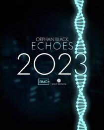 دانلود سریال Orphan Black: Echoes379981-972667086
