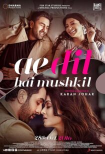 دانلود فیلم هندی Ae Dil Hai Mushkil 2016382112-445353991