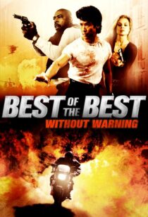 دانلود فیلم Best of the Best 4: Without Warning 1998381053-1761732472