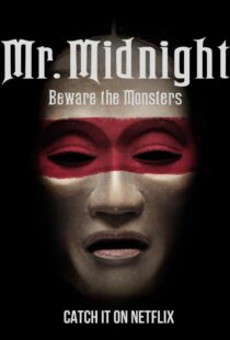دانلود سریال Mr. Midnight: Beware the Monsters382808-607736453