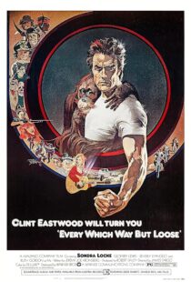 دانلود فیلم Every Which Way But Loose 1978384048-198758884
