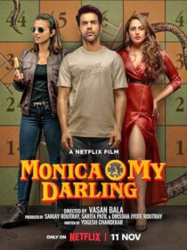 دانلود فیلم هندی Monica, O My Darling 2022383553-14661864
