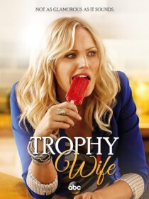دانلود سریال Trophy Wife384118-460095332
