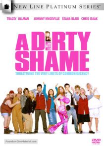 دانلود فیلم A Dirty Shame 2004383954-105004820