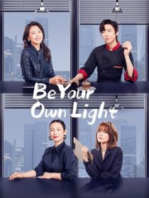دانلود سریال Be Your Own Light385995-1810951244