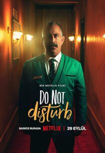 دانلود فیلم Do Not Disturb 2023385355-267488544