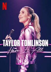 دانلود فیلم Taylor Tomlinson: Have It All 2024387634-1198339542