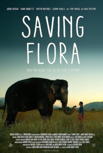 دانلود فیلم Saving Flora 2018386900-1300486763