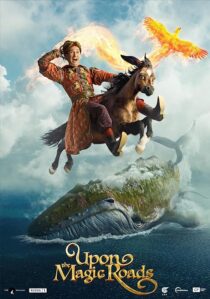 دانلود فیلم Upon the Magic Roads 2021388323-1113708884