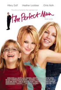 دانلود فیلم The Perfect Man 2005387754-2013347108