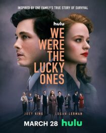 دانلود سریال We Were the Lucky Ones393307-1890920278