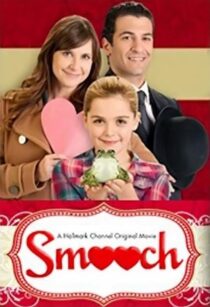دانلود فیلم Smooch 2011391842-1641299603