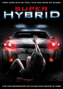 دانلود فیلم Super Hybrid 2010390025-2036061606
