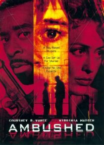 دانلود فیلم Ambushed 1998393102-1617850321