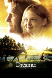 دانلود فیلم Dreamer 2005393003-1979069386