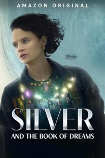 دانلود فیلم Silver and the Book of Dreams 2023391072-1261615806