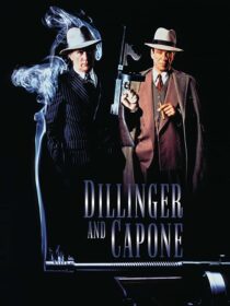 دانلود فیلم Dillinger and Capone 1995389651-463304066